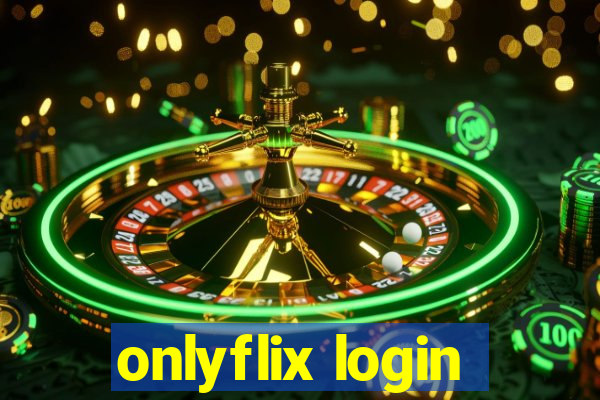 onlyflix login